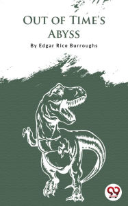 Title: Out Of Time'S Abyss, Author: Edgar Rice Burroughs