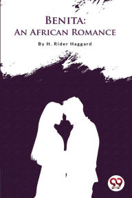 Title: An African Romance, Author: H. Rider Haggard