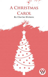 Title: A Christmas Carol, Author: Charles Dickens