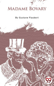 Title: Madame Bovary, Author: Gustave Flaubert