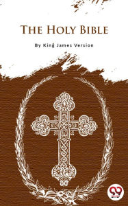 Title: The Holy Bible, Author: King James Version