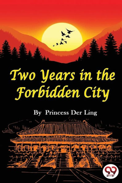 Two Years the Forbidden City