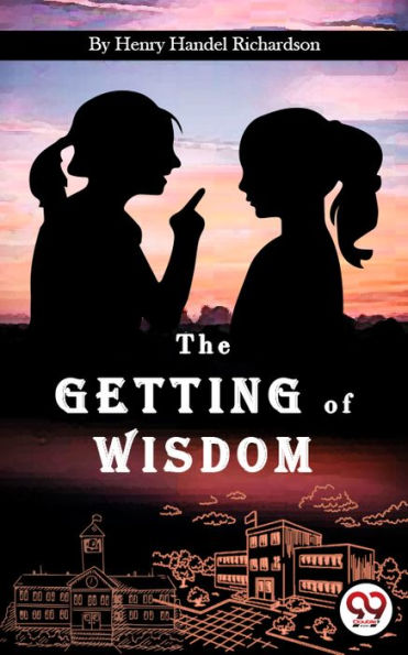 The Getting of Wisdom