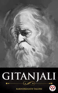 Title: Gitanjali, Author: Rabindranath Tagore