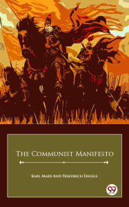 Title: The Communist Manifesto, Author: Karl Marx and Friedrich Engels