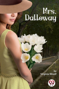 Title: Mrs Dalloway, Author: Virginia Woolf