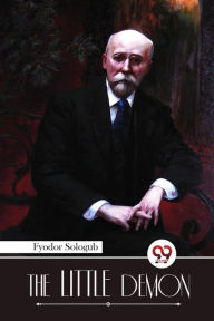 Title: The Little Demon, Author: Fyodor Sologub