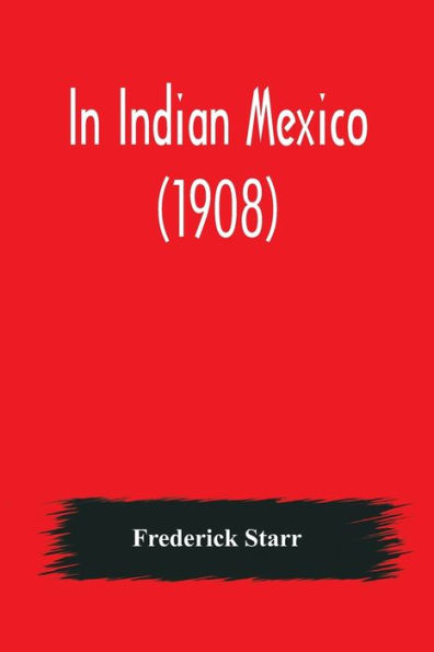 Indian Mexico (1908)