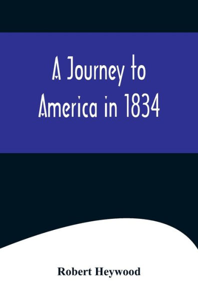 A Journey to America 1834