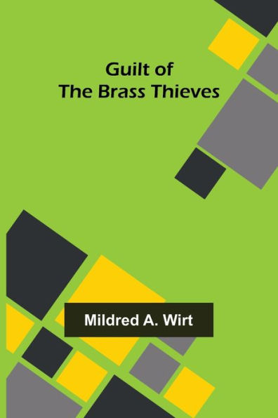 Guilt of the Brass Thieves