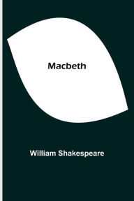 Title: Macbeth, Author: William Shakespeare