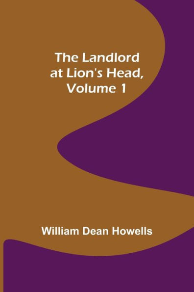 The Landlord at Lion's Head, Volume 1