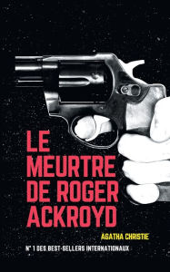 Ebook for digital image processing free download Le Meurtre de Roger Ackroyd (French) in English