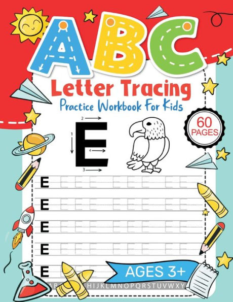 Letter Tracing Workbook: Practice Pen Control with Letters - Traceable Letters for Pre-K and Kindergarten for Ages 3-5