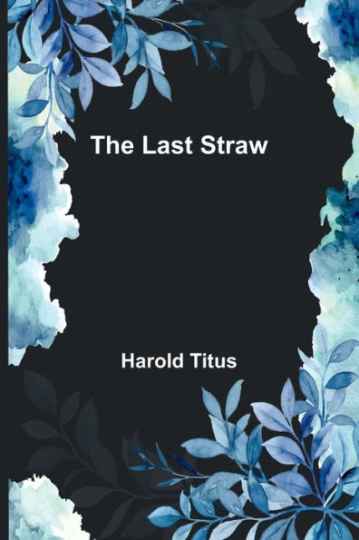 The Last Straw