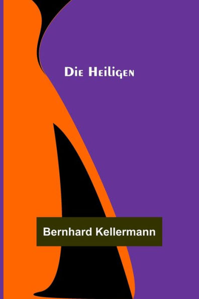 Die Heiligen