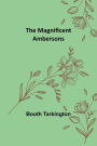 The Magnificent Ambersons