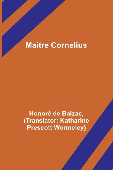 Maitre Cornelius