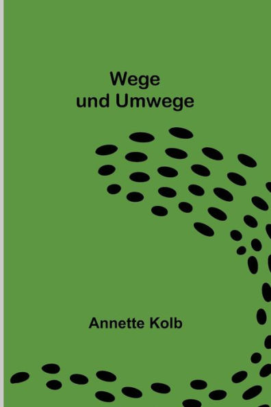 Wege und Umwege