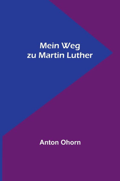 Mein Weg zu Martin Luther