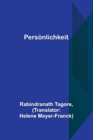 Title: Persönlichkeit, Author: Rabindranath Tagore