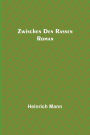 Zwischen den Rassen: Roman