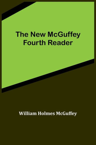 The New McGuffey Fourth Reader