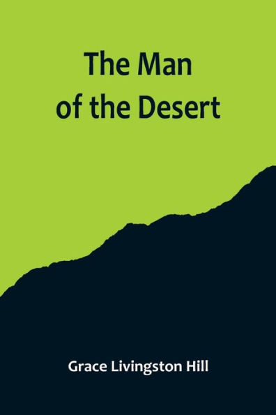 the Man of Desert