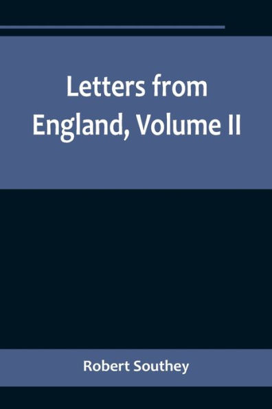 Letters from England, Volume II