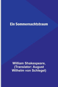 Title: Ein Sommernachtstraum, Author: William Shakespeare