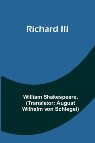 Title: Richard III, Author: William Shakespeare