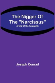 The Nigger Of The 
