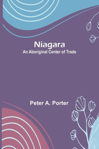 Niagara: An Aboriginal Center of Trade