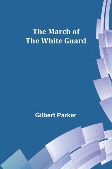 the March of White Guard