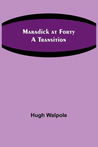 Maradick at Forty: A Transition