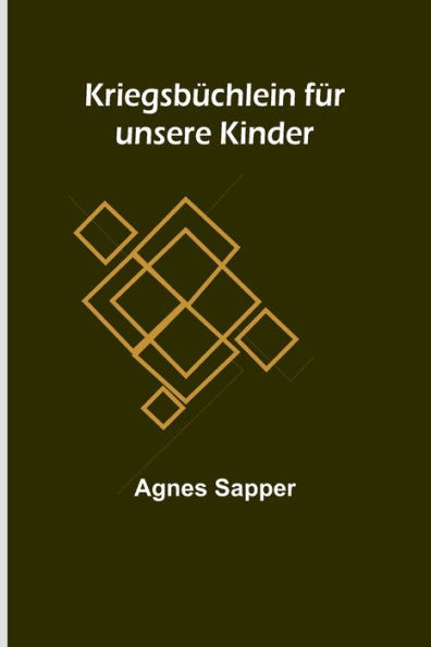 Kriegsbüchlein für unsere Kinder