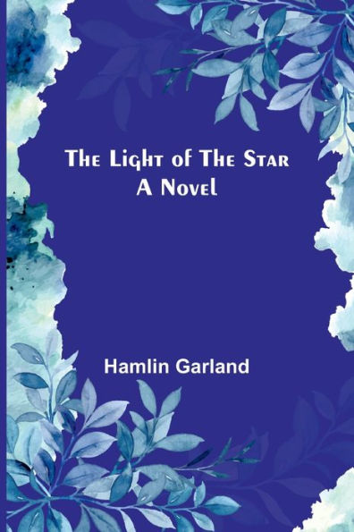 the Light of Star: A Novel