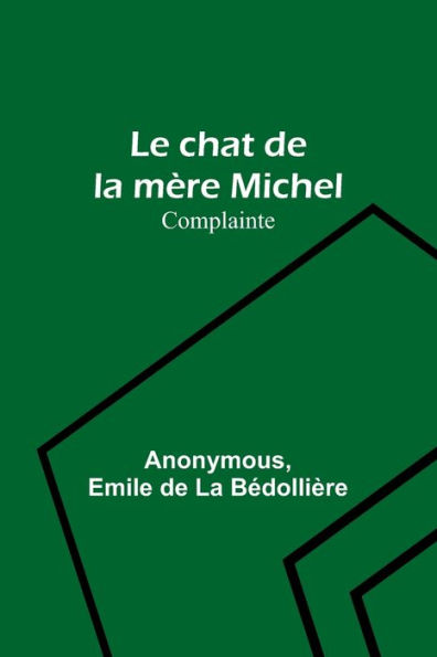 Le chat de la mère Michel: Complainte