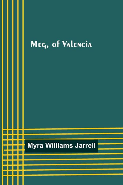 Meg, of Valencia