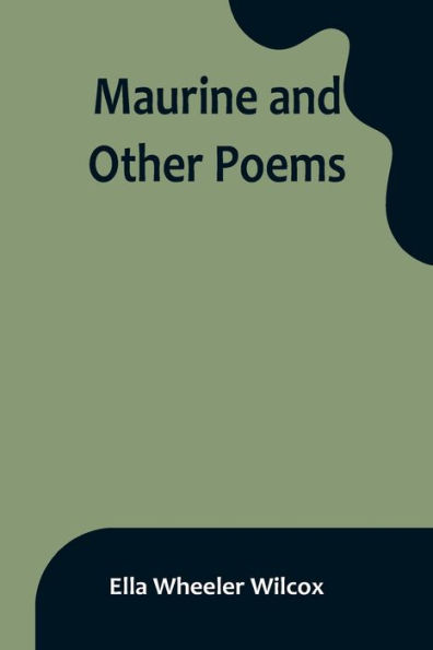 Maurine and Other Poems