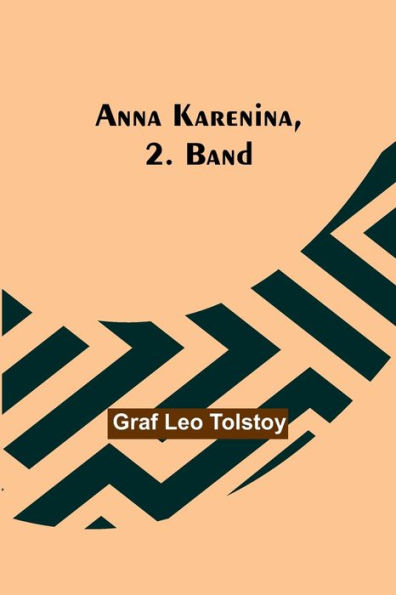 Anna Karenina, 2. Band