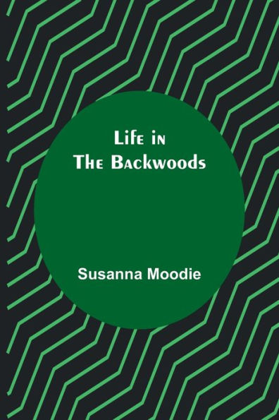 Life the Backwoods