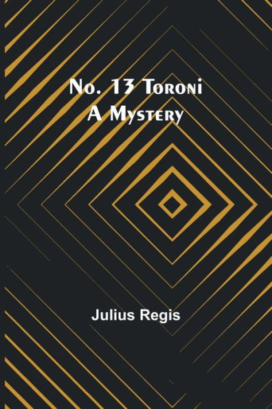 No. 13 Toroni: A Mystery