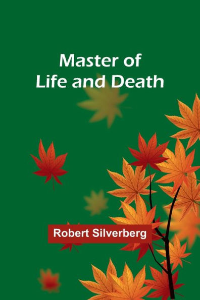 Master of Life and Death