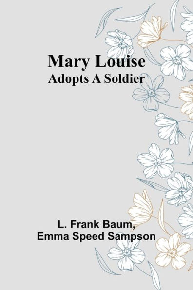 Mary Louise Adopts a Soldier