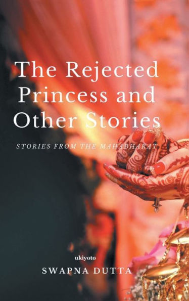 The Rejected Princess and Other Stories