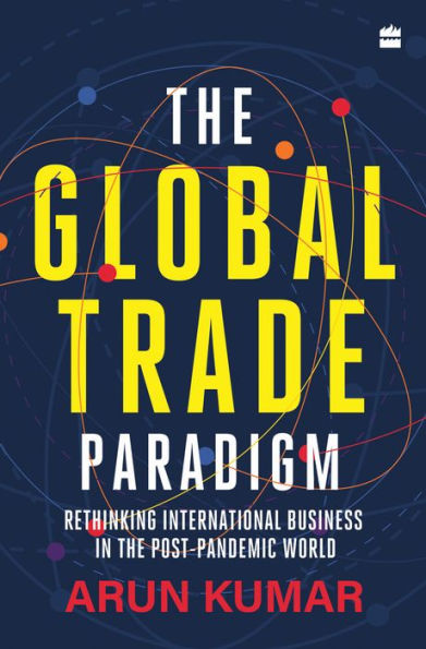 the Global Trade Paradigm: Rethinking International Business Post-Pandemic World