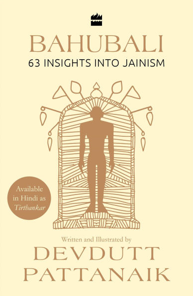 Bahubali: 63 Insights into Jainism (Available in Hindi as Tirthankar)