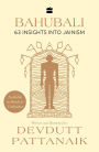 Bahubali: 63 Insights into Jainism (Available in Hindi as Tirthankar)