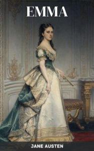 Title: Emma (Peacock Edition), Author: Jane Austen